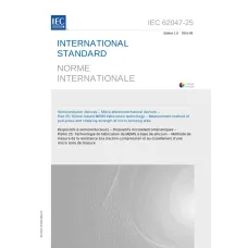 IEC 62047-25 Ed. 1.0 b:2016 IEC 62047-25 Ed. 1.0 b:2016