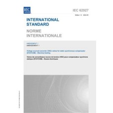 IEC 62927 Amd.1 Ed. 1.0 b:2023 IEC 62927 Amd.1 Ed. 1.0 b:2023