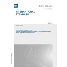 IEC 61000-4-24 Amd.1 Ed. 2.0 en:2023