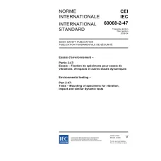 IEC 60068-2-47 Ed. 3.0 b:2005 IEC 60068-2-47 Ed. 3.0 b:2005