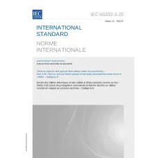 IEC 60332-3-25 Ed. 2.0 b:2018 IEC 60332-3-25 Ed. 2.0 b:2018