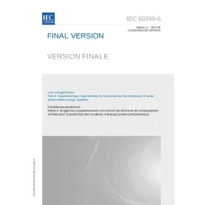 IEC 60269-6 Ed. 1.1 b:2021 IEC 60269-6 Ed. 1.1 b:2021