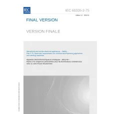 IEC 60335-2-75 Ed. 3.2 b:2018 IEC 60335-2-75 Ed. 3.2 b:2018