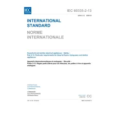 IEC 60335-2-13 Ed. 5.2 b:2008 IEC 60335-2-13 Ed. 5.2 b:2008