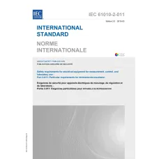IEC 61010-2-011 Ed. 2.0 b:2019 IEC 61010-2-011 Ed. 2.0 b:2019