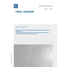 IEC 61010-031 Ed. 2.1 en:2018 IEC 61010-031 Ed. 2.1 en:2018