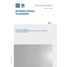 IEC /ASTM 62885-7 Ed. 1.0 en:2020 IEC /ASTM 62885-7 Ed. 1.0 en:2020