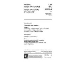 IEC 60352-4 Amd.1 Ed. 1.0 b:2000 IEC 60352-4 Amd.1 Ed. 1.0 b:2000