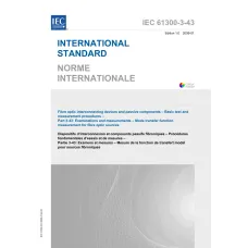 IEC 61300-3-43 Ed. 1.0 b:2009 IEC 61300-3-43 Ed. 1.0 b:2009