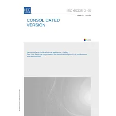 IEC 60335-2-40 Ed. 5.1 en:2016 IEC 60335-2-40 Ed. 5.1 en:2016