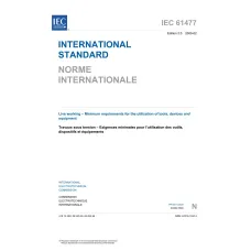 IEC 61477 Ed. 2.0 b:2009 IEC 61477 Ed. 2.0 b:2009