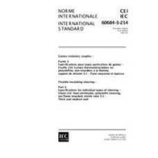 IEC 60684-3-214 Ed. 1.0 b:2001 IEC 60684-3-214 Ed. 1.0 b:2001