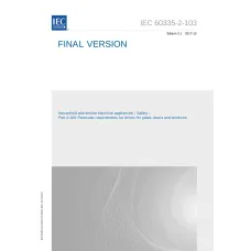 IEC 60335-2-103 Ed. 3.1 en:2017 IEC 60335-2-103 Ed. 3.1 en:2017