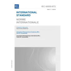 IEC 60050-872 Ed. 1.0 b:2022 IEC 60050-872 Ed. 1.0 b:2022