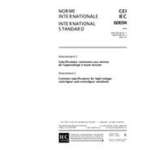 IEC 60694 Amd.2 Ed. 2.0 b:2001 IEC 60694 Amd.2 Ed. 2.0 b:2001