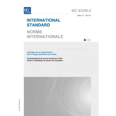 IEC 63356-2 Ed. 1.0 b:2022 IEC 63356-2 Ed. 1.0 b:2022