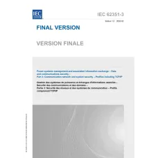 IEC 62351-3 Ed. 1.2 b:2020 IEC 62351-3 Ed. 1.2 b:2020
