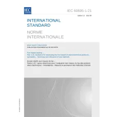 IEC 60695-1-21 Ed. 1.0 b:2016 IEC 60695-1-21 Ed. 1.0 b:2016