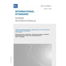 IEC 61606-1 Ed. 2.0 b:2009 IEC 61606-1 Ed. 2.0 b:2009