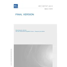 IEC 60747-16-3 Ed. 1.2 en:2017 IEC 60747-16-3 Ed. 1.2 en:2017