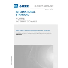 IEC /IEEE 60780-323 Ed. 1.0 b:2016 IEC /IEEE 60780-323 Ed. 1.0 b:2016