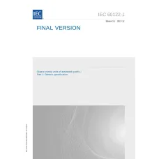 IEC 60122-1 Ed. 3.1 en:2017 IEC 60122-1 Ed. 3.1 en:2017