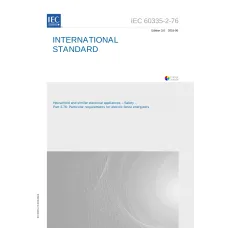 IEC 60335-2-76 Ed. 3.0 en:2018 IEC 60335-2-76 Ed. 3.0 en:2018