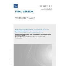 IEC 62841-3-1 Ed. 1.1 b:2021 IEC 62841-3-1 Ed. 1.1 b:2021