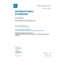 IEC 60364-4-41 Ed. 5.0 b:2005 IEC 60364-4-41 Ed. 5.0 b:2005