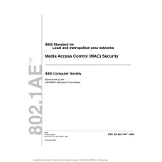 IEEE 802.1AE-2006 IEEE 802.1AE-2006