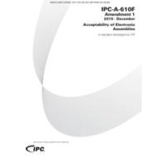 IPC A-610F - Amendment 1 IPC A-610F - Amendment 1