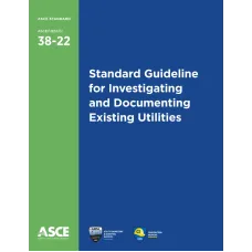 ASCE 38-22 ASCE 38-22