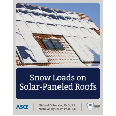 Snow Loads on Solar-Paneled Roofs Snow Loads on Solar-Paneled Roofs