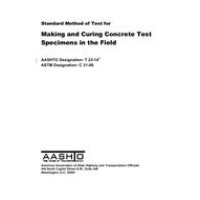 AASHTO T 23-14 AASHTO T 23-14