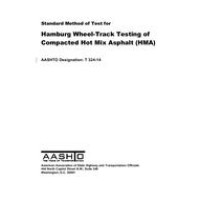 AASHTO T 324-14 AASHTO T 324-14