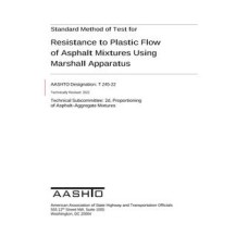 AASHTO T 245-22 AASHTO T 245-22
