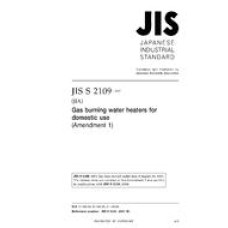 JIS S 2109:2004/AMENDMENT 1:2007 JIS S 2109:2004/AMENDMENT 1:2007