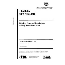 TIA ANSI/TIA/EIA-664-527-A TIA ANSI/TIA/EIA-664-527-A