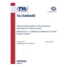 TIA ANSI/TIA-942-A-1 TIA ANSI/TIA-942-A-1