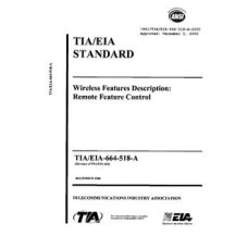 TIA ANSI/TIA/EIA-664-518-A