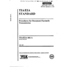 TIA ANSI/TIA/EIA-466-A TIA ANSI/TIA/EIA-466-A