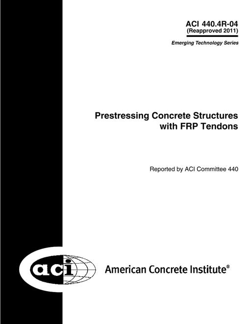 ACI 440.4R-04 (R2011) ACI 440.4R-04 (R2011)