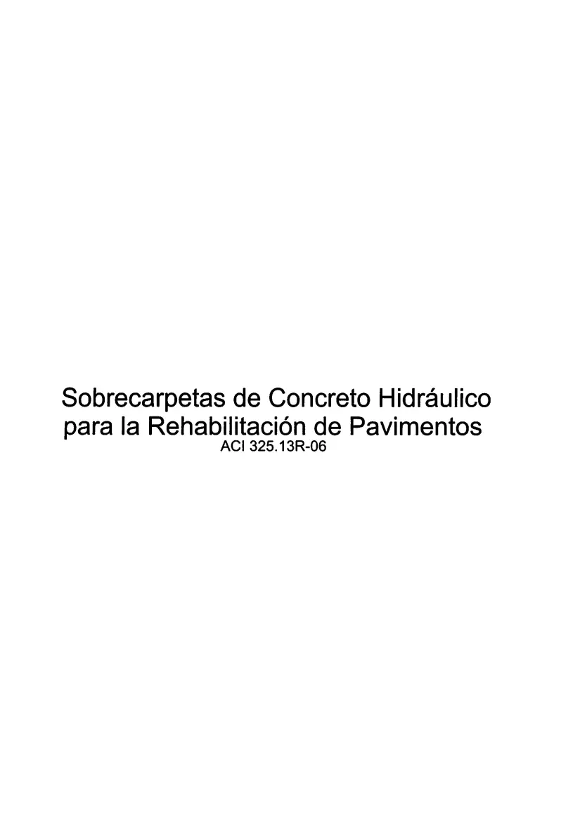 ACI 325.13RS-06 ACI 325.13RS-06