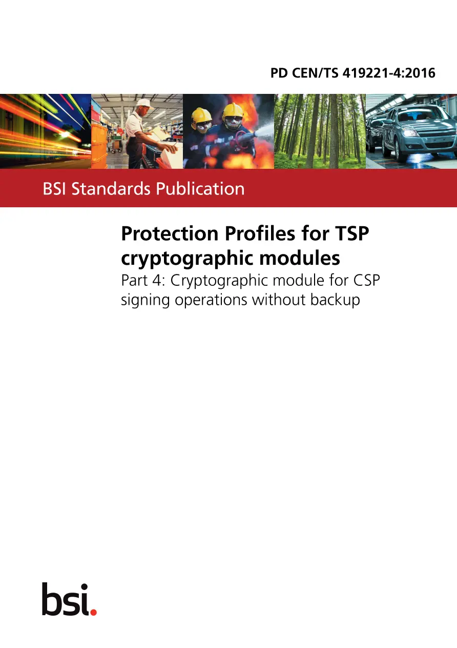 BS PD CEN/TS 419221-4:2016 BS PD CEN/TS 419221-4:2016