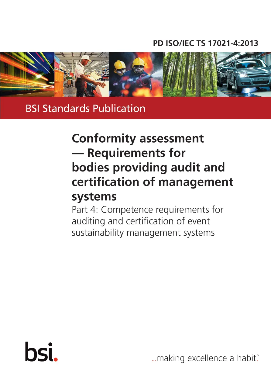 BS PD ISO/IEC TS 17021-4:2013 BS PD ISO/IEC TS 17021-4:2013
