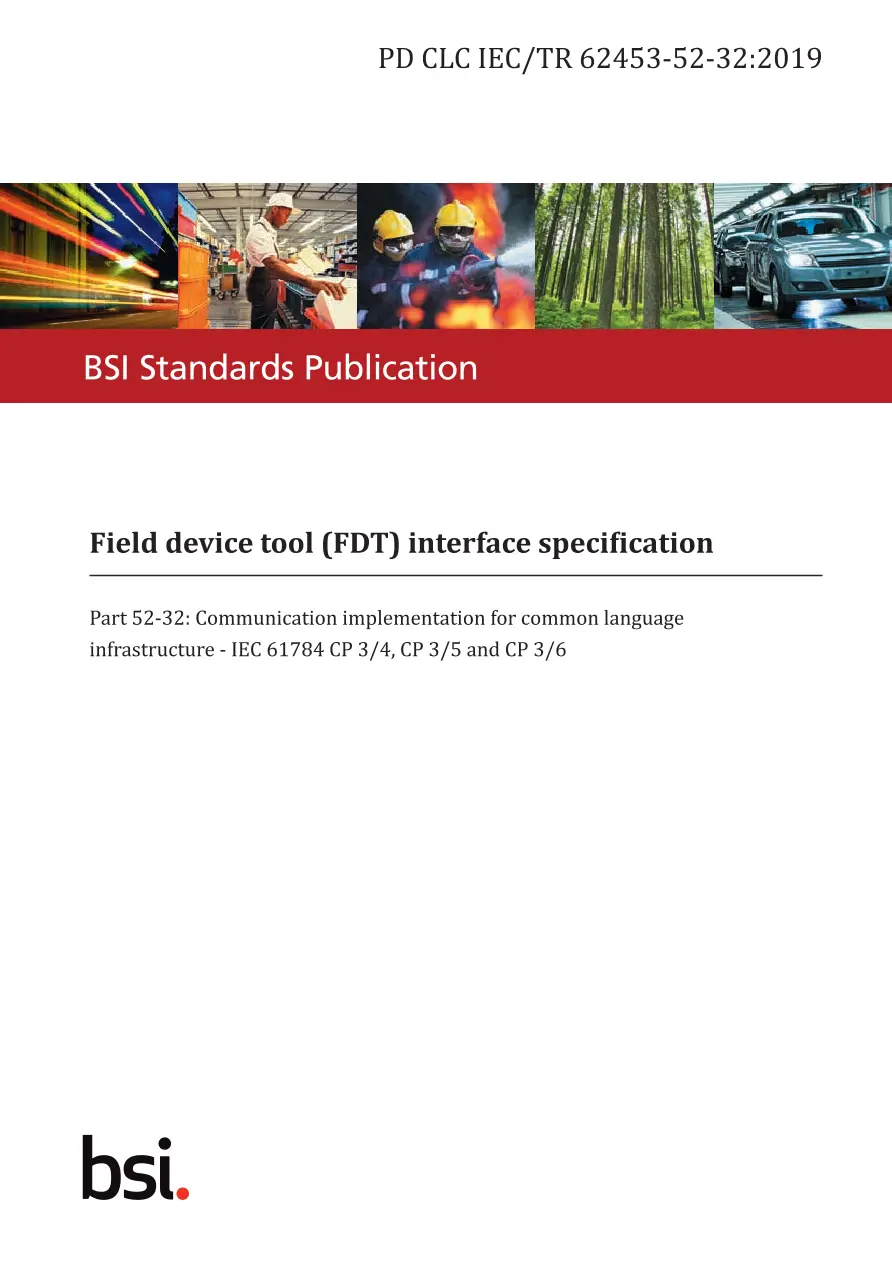 BS PD CLC IEC/TR 62453-52-32:2019 BS PD CLC IEC/TR 62453-52-32:2019