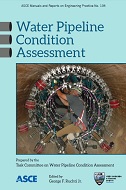 Water Pipeline Condition Assessment Water Pipeline Condition Assessment