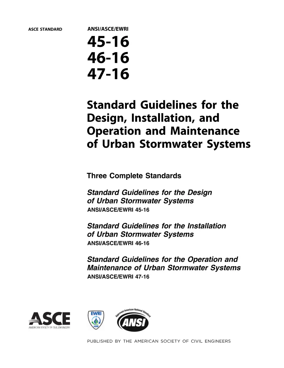 ASCE 45-16, 46-16, 47-16 ASCE 45-16, 46-16, 47-16