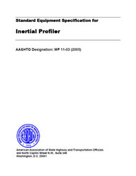 AASHTO MP 11-03 (2005) AASHTO MP 11-03 (2005)