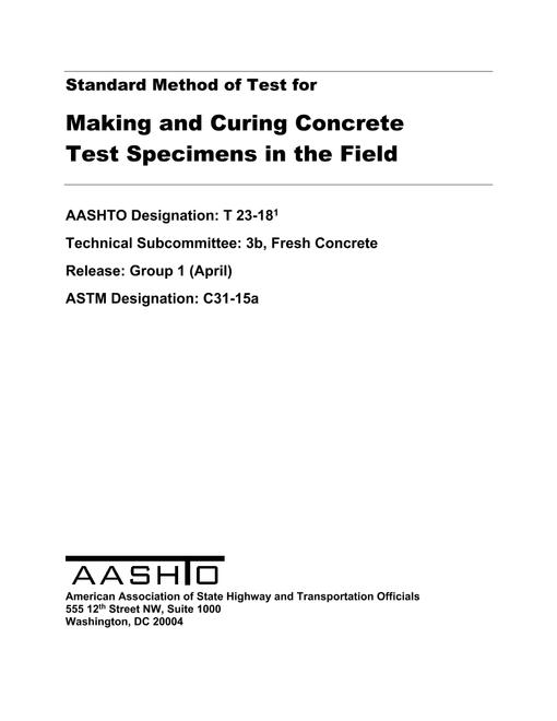 AASHTO T 23-18 AASHTO T 23-18